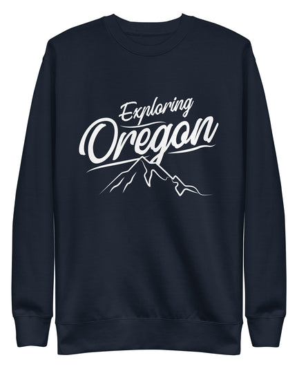 Exploring Oregon - Unisex Premium Sweatshirt