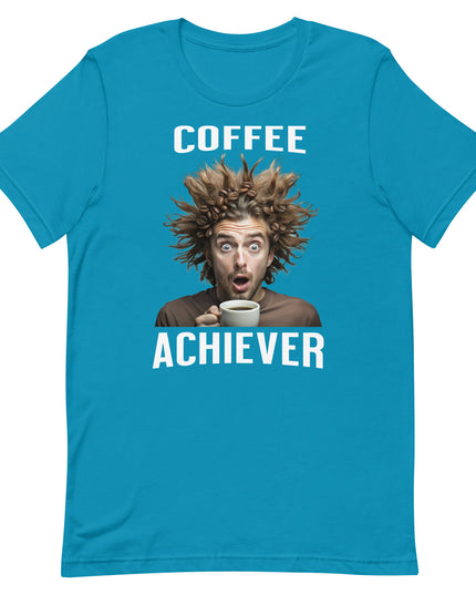 Coffee Achiever - Unisex t-shirt