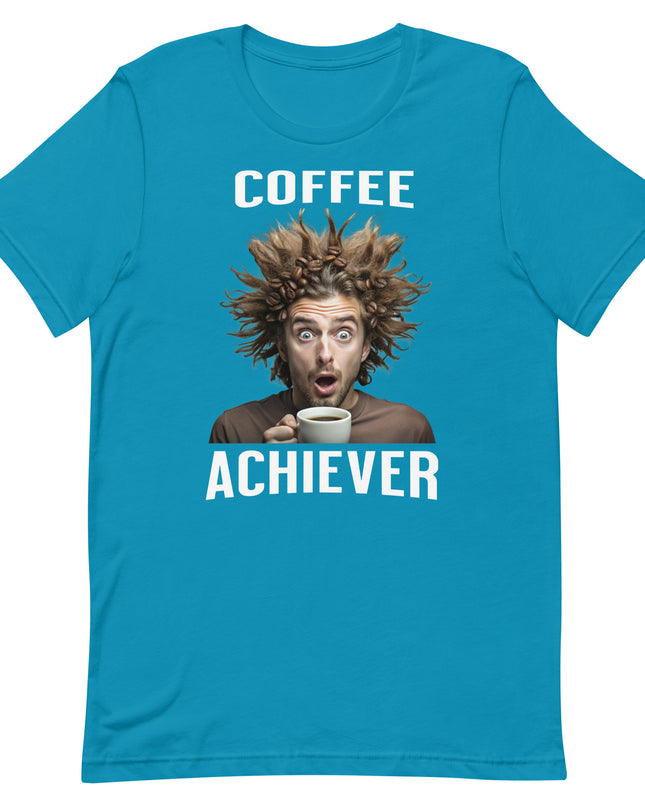 Coffee Achiever - Unisex t-shirt