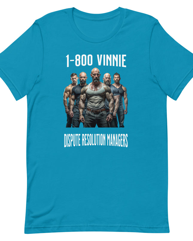1-800 Vinnie - Unisex t-shirt