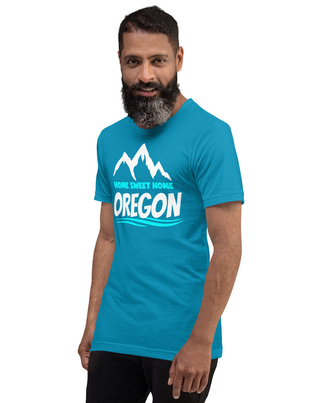 Home Sweet Home Oregon - Unisex t-shirt