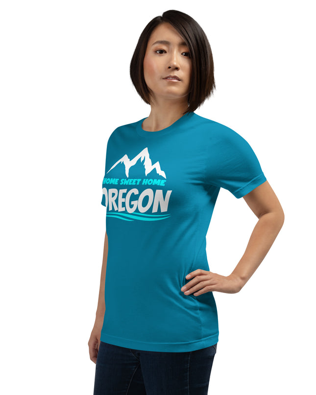 Home Sweet Home Oregon - Unisex t-shirt