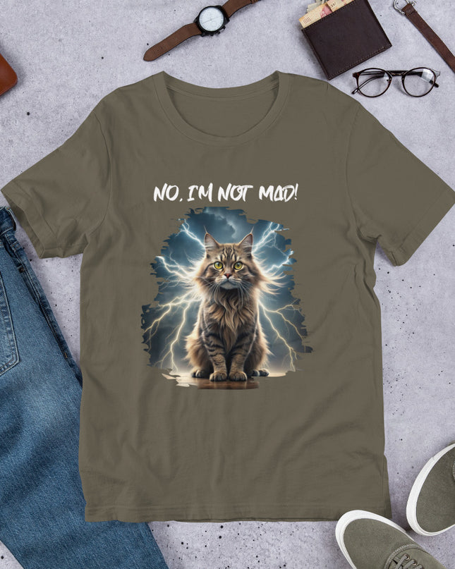 No, I'm Not Mad - Unisex t-shirt