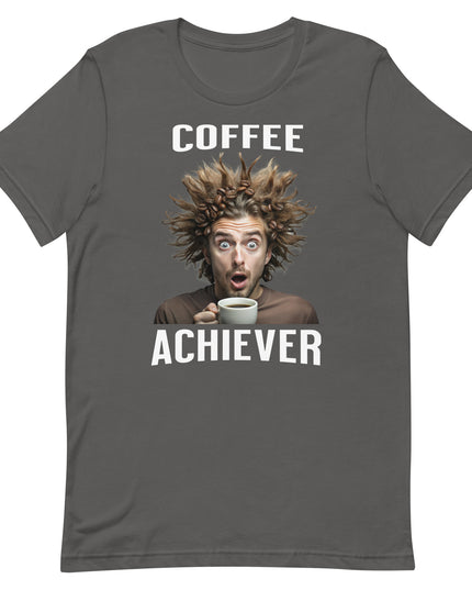 Coffee Achiever - Unisex t-shirt
