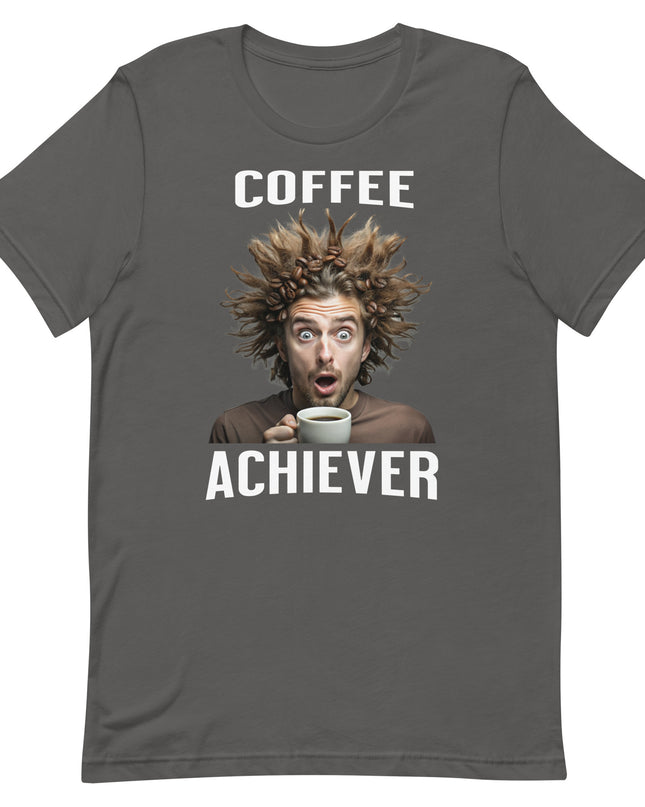 Coffee Achiever - Unisex t-shirt