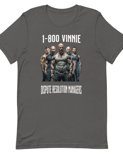 1-800 Vinnie - Unisex t-shirt
