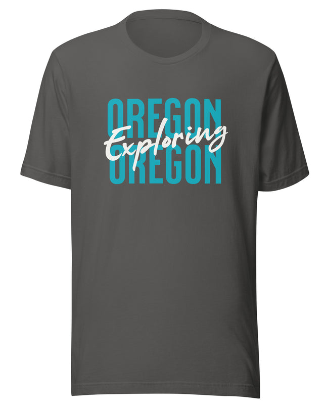 EXPLORING OREGON - Unisex t-shirt