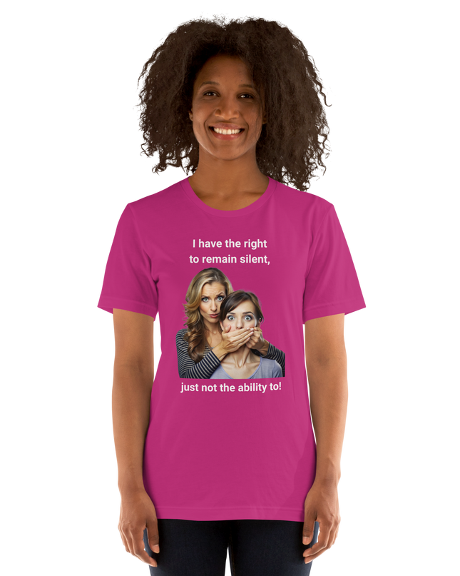 I Have the Right to Remain Silent - Unisex t-shirt