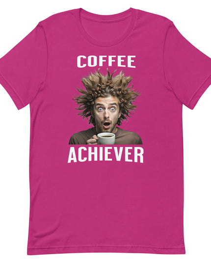 Coffee Achiever - Unisex t-shirt