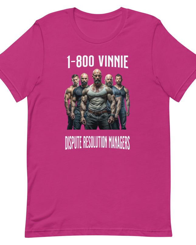 1-800 Vinnie - Unisex t-shirt