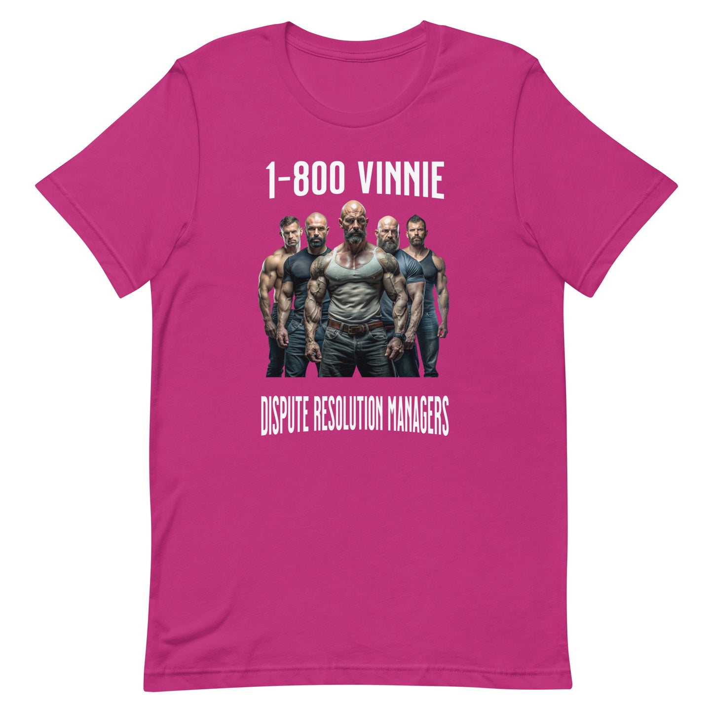 1-800 Vinnie - Unisex t-shirt