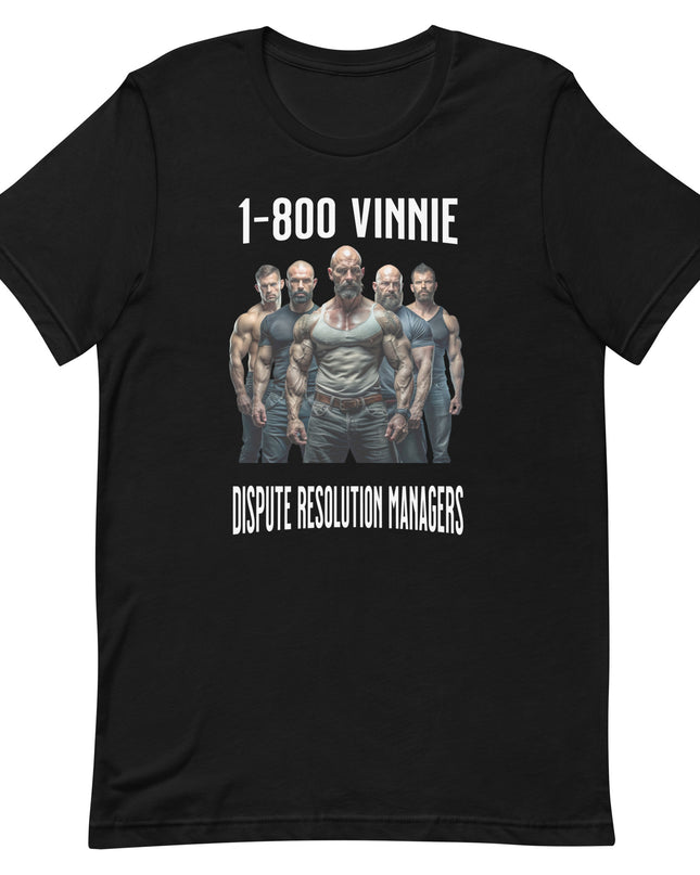 1-800 Vinnie - Unisex t-shirt