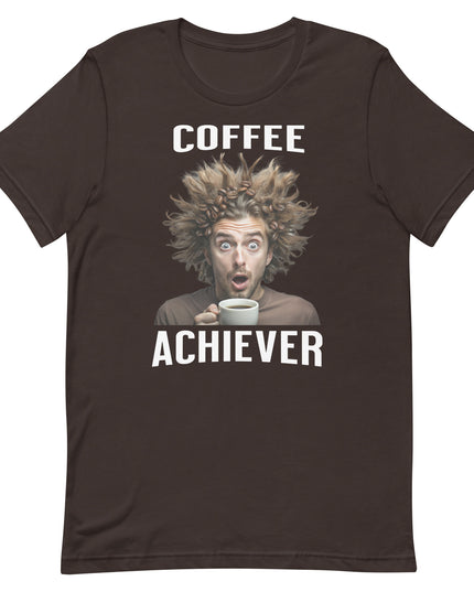 Coffee Achiever - Unisex t-shirt
