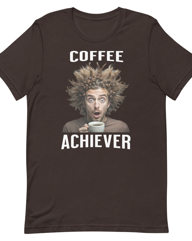 Coffee Achiever - Unisex t-shirt