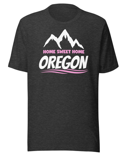 Home Sweet Home Oregon/Pink - Unisex t-shirt