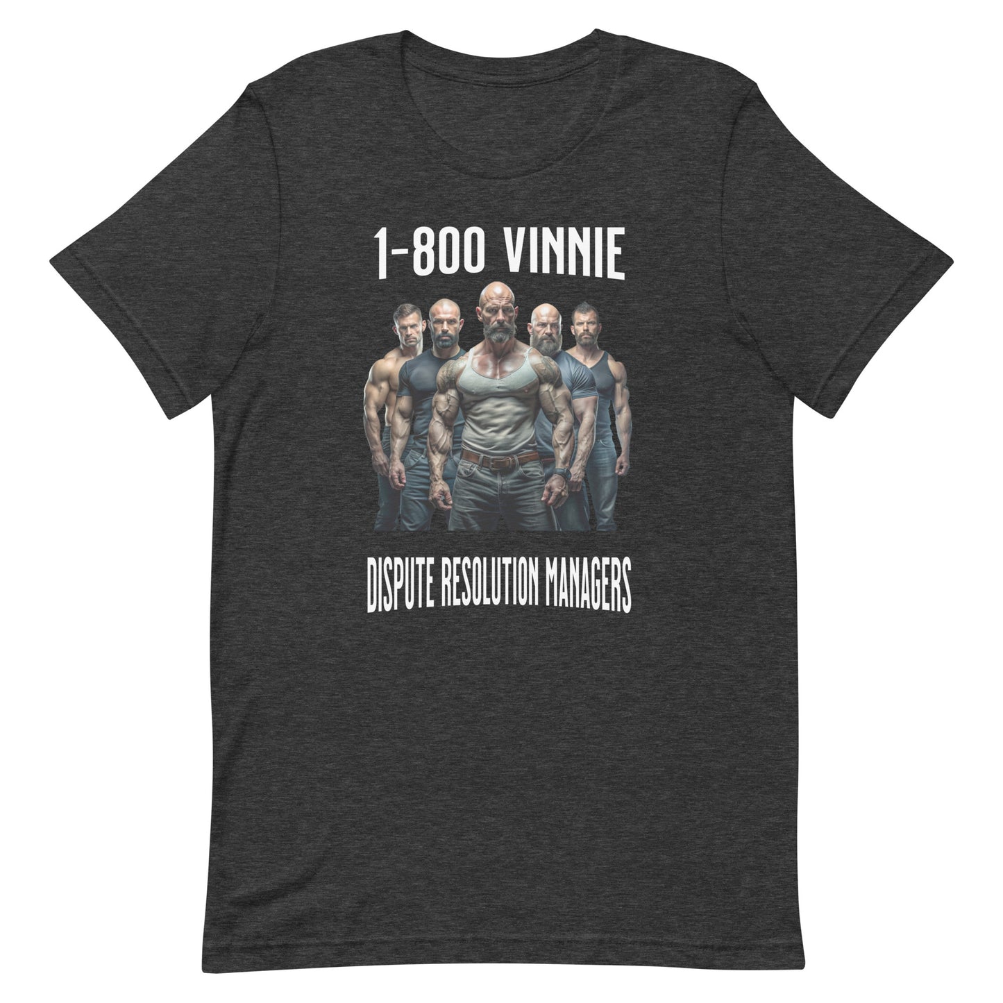 1-800 Vinnie - Unisex t-shirt
