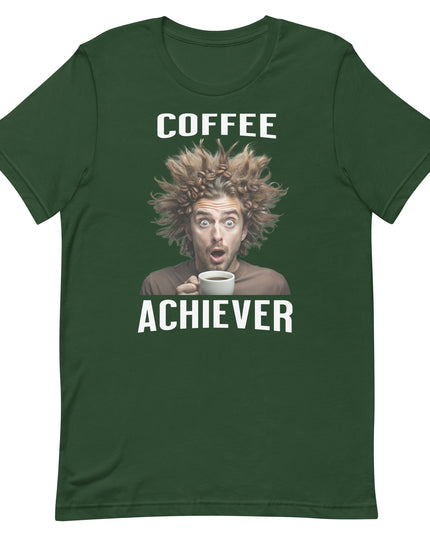 Coffee Achiever - Unisex t-shirt