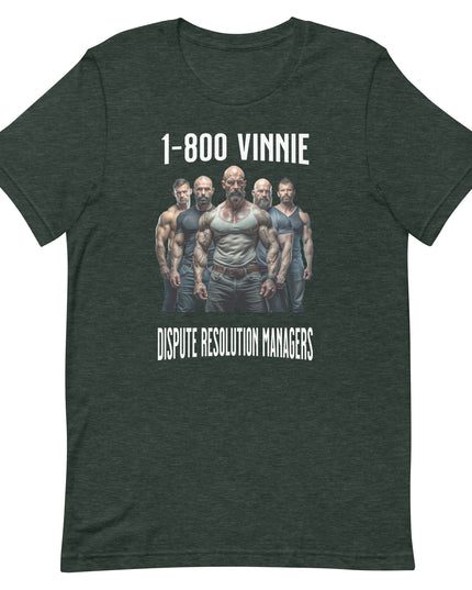 1-800 Vinnie - Unisex t-shirt