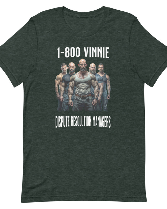 1-800 Vinnie - Unisex t-shirt