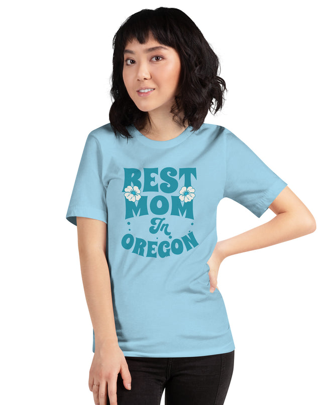 Best Mom in Oregon - Unisex t-shirt