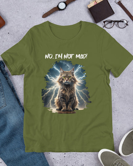 No, I'm Not Mad - Unisex t-shirt