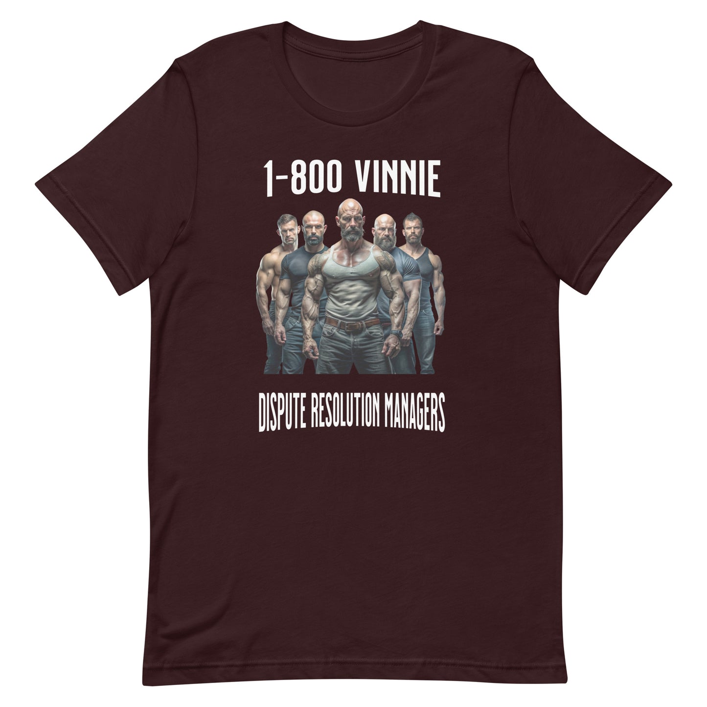 1-800 Vinnie - Unisex t-shirt