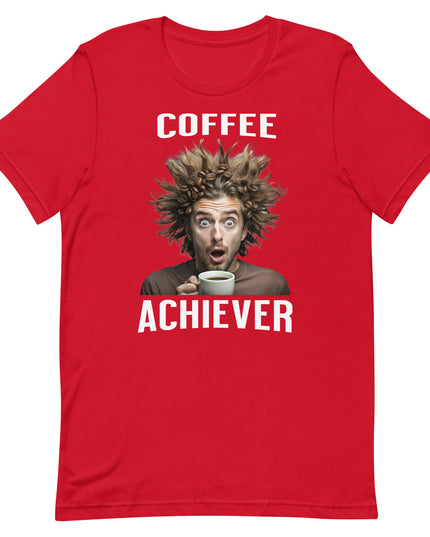 Coffee Achiever - Unisex t-shirt