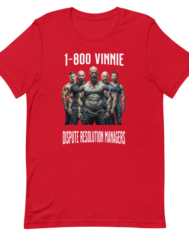 1-800 Vinnie - Unisex t-shirt