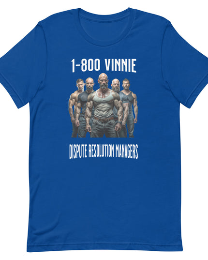 1-800 Vinnie - Unisex t-shirt