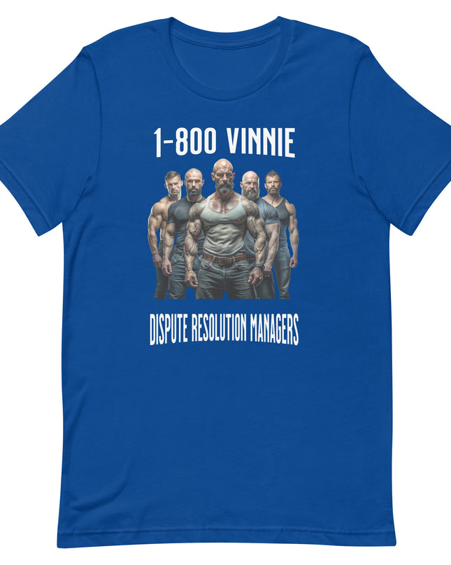 1-800 Vinnie - Unisex t-shirt