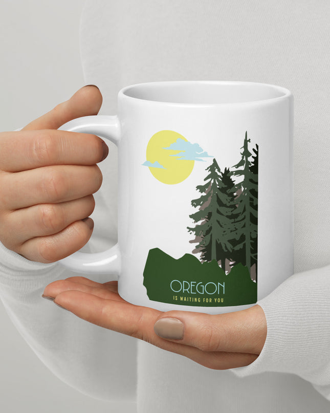 Oregon is Waiting For You - White glossy mug